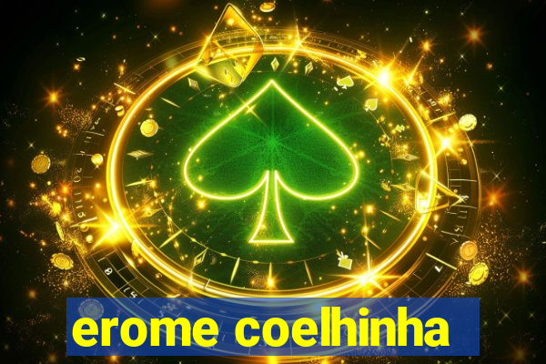 erome coelhinha